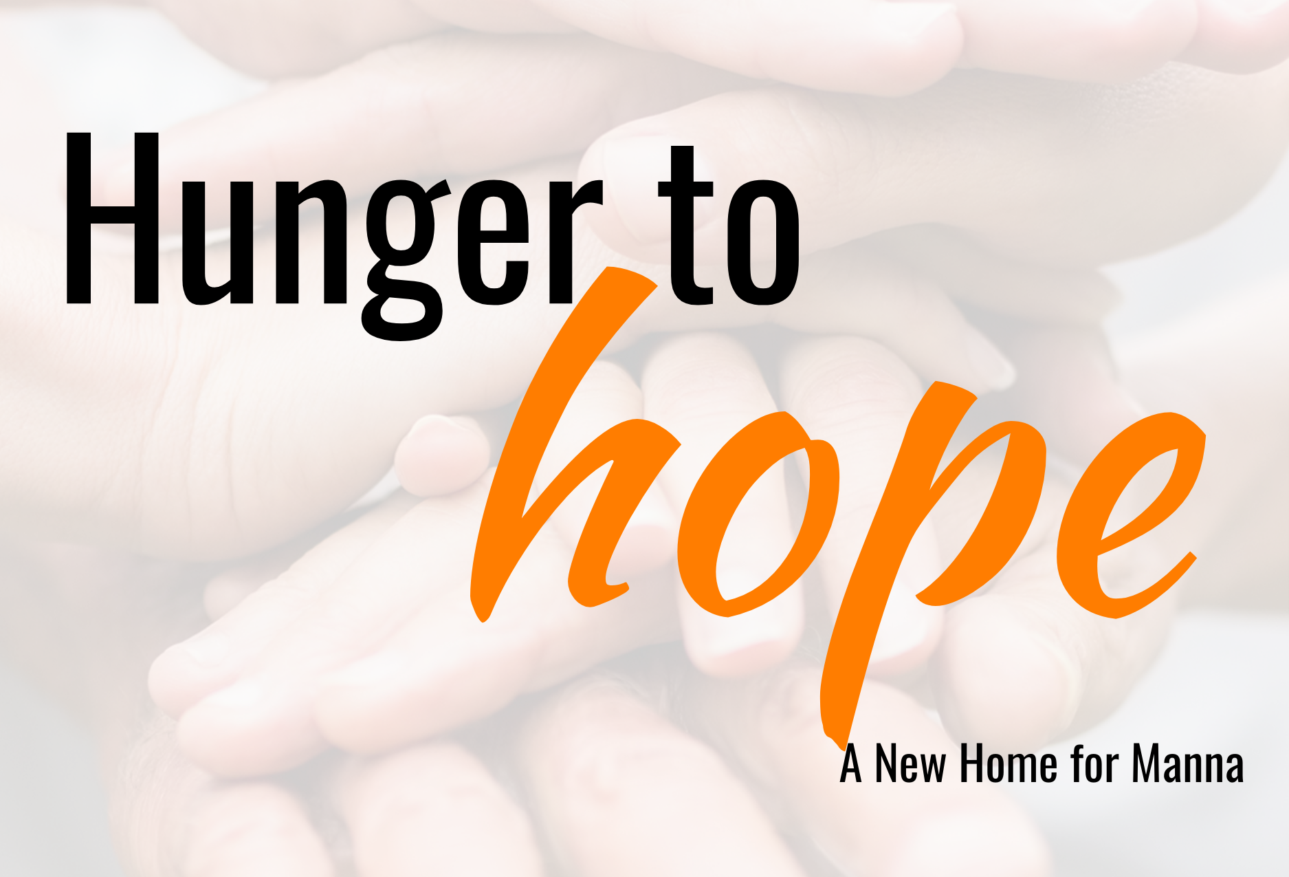 Hunger to Hope: Feeding the Hungry in the Conejo Valley for the Next 50 Years…